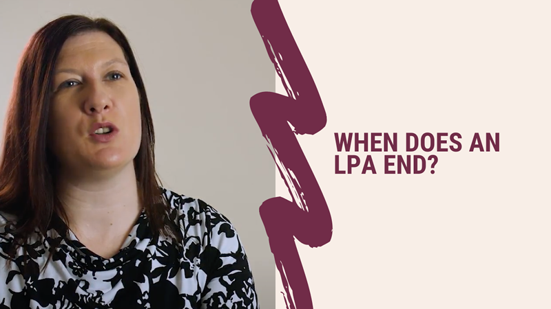 When does an LPA end?