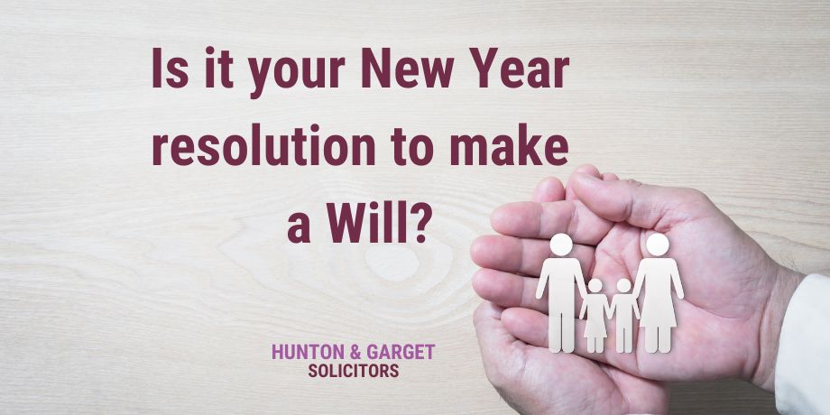 Is your New Year resolution to make a Will?